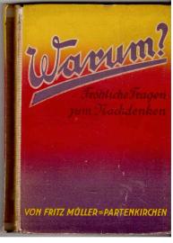 Warum? Fröhliche Fragen zum Nachdenken. Warum? Fröhliche Fragen zum Nachdenken.
