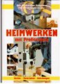 Heimwerken mit Profitechnik