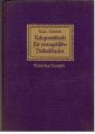 Religionsbuch für evangelische Volksschulen. Religionsbuch für evangelische Volksschulen.