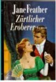 Zärtlicher Eroberer.