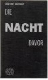 Die Nacht davor.