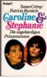 Carolin & Stephanie. Die ungebärdigen Prinzessinnen. Carolin & Stephanie. Die ungebärdigen Prinzessinnen.