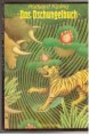 Das Dschungelbuch. Mit einem Geleitwort von Arnold Zweig. Das Dschungelbuch. Mit einem Geleitwort von Arnold Zweig.