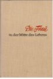 Die Frau in der Mitte des Lebens.