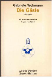 Die Gäste. Hörspiel. Die Gäste. Hörspiel.