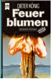 Feuerblumen.