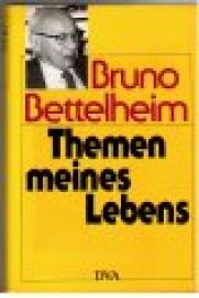Themen meines Lebens. Essays über Psychoanalyse, Kindererzehung und das jüdische Schicksal