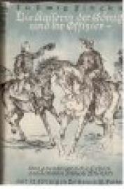 Die Kaiserin, der König und ihr Offizier. Das abenteuerliche Leben des Johann Jakob Munich. Die Kaiserin, der König und ihr Offizier. Das abenteuerliche Leben des Johann Jakob Munich.