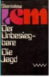 Der Unbesiegbare. Die Jagd. Der Unbesiegbare. Die Jagd.