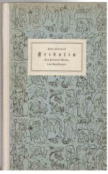 Fridolin. Ein heiterer Kranz von Anekdoten. Fridolin. Ein heiterer Kranz von Anekdoten.