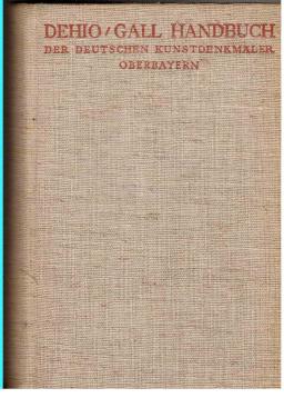 Handbuch der Deutschen Kunstdenkmäler. Oberbayern
