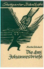 Die drei Johannesbriefe.