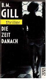 Die Zeit danach.