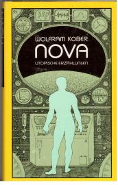 Nova. Utopische Erzählungen.