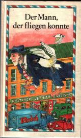 Der Mann, der fliegen konnte und andere Erzählungen aus hundert Jahren tschechischer Literatur. Der Mann, der fliegen konnte und andere Erzählungen aus hundert Jahren tschechischer Literatur.