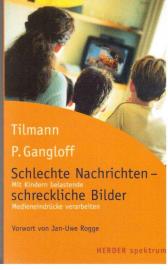 Schlechte Nachrichten - schreckliche Bilder - mit Kindern belastende Medieneindrücke verarbeiten Schlechte Nachrichten - schreckliche Bilder - mit Kindern belastende Medieneindrücke verarbeiten