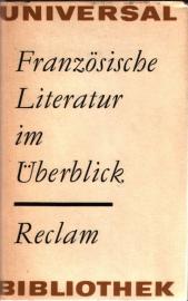 Französische Literatur im Überblick. Französische Literatur im Überblick.