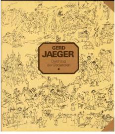 Durchzug der Gladiatoren. Zeichnerische Fabeln und Humoresken. Durchzug der Gladiatoren. Zeichnerische Fabeln und Humoresken.