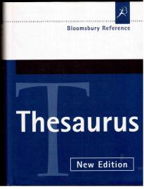 Bloomsbury Thesaurus (Bloomsbury Reference) Bloomsbury Thesaurus (Bloomsbury Reference)