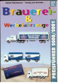 Brauerei- & Werbefahrzeuge Preisführer 2000 - 2001 Brauerei- & Werbefahrzeuge Preisführer 2000 - 2001