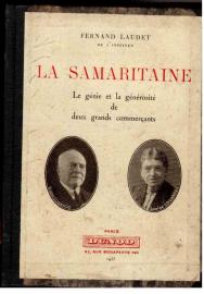 La Samaritaine, le génie et la générosité de deux grands commercants La Samaritaine, le génie et la générosité de deux grands commercants