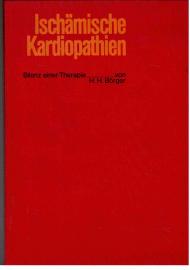 Ischämische Kardiopathien. Bilanz einer Therapie. Ischämische Kardiopathien. Bilanz einer Therapie.