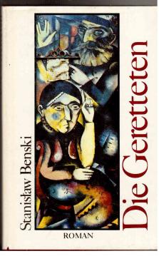 Die Geretteten. Roman Die Geretteten. Roman
