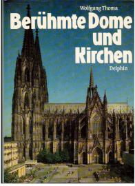 Berühmte Dome und Kirchen. Berühmte Dome und Kirchen.