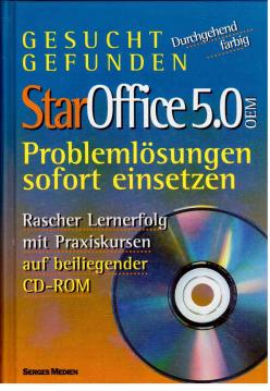 StarOffice 5.0, Problemlösungen sofort einsetzen, mit CD-Rom - Gesucht-Gefunden - Rascher Lernerfolg mit Praxiskursen auf der beiliegenden CD-Rom StarOffice 5.0, Problemlösungen sofort einsetzen, mit CD-Rom - Gesucht-Gefunden - Rascher Lernerfolg mit Praxiskursen auf der beiliegenden CD-Rom