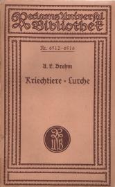 Kriechtiere und Lurche. Bearbeitet und herausgegeben von Carl W. Neumann. Kriechtiere und Lurche. Bearbeitet und herausgegeben von Carl W. Neumann.