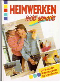 Heimwerken leicht gemacht! - Das praktische Nachschlagewerk für Selbermacher. Über 5.000 Schritt-für-Schritt-Anleitungen, Meister-Tips, Kniffe und Tricks. Rund 800 Abbildungen in Farbe. Sonderausgabe. Heimwerken leicht gemacht! - Das praktische Nachschlagewerk für Selbermacher. Über 5.000 Schritt-für-Schritt-Anleitungen, Meister-Tips, Kniffe und Tricks. Rund 800 Abbildungen in Farbe. Sonderausgabe.