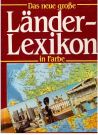 Das neue große Länderlexikon in Farbe.