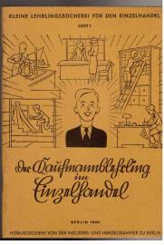 Der Kaufmannslehrling im Einzelhandel. Heft 1. Der Kaufmannslehrling im Einzelhandel. Heft 1.