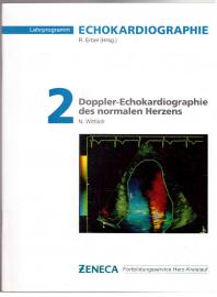Lehrprogramm Echokardiographie, Tl.2, Doppler-Echokardiographie des normalen Herzens Lehrprogramm Echokardiographie, Tl.2, Doppler-Echokardiographie des normalen Herzens