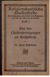 Von den Christenverfolgungen zur Reichskirche Von den Christenverfolgungen zur Reichskirche