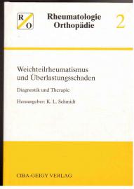 Weichteilrheumatismus und Überlastungsschaden : Diagnostik und Therapie Weichteilrheumatismus und Überlastungsschaden : Diagnostik und Therapie