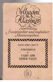 Wörterbuch zu Fairy and other Tales Wörterbuch zu Fairy and other Tales