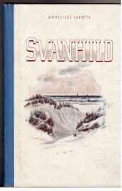 Svanhild : Roman aus den Uthlanden Svanhild : Roman aus den Uthlanden