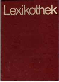 Lexikothek : Technik in unserer Welt