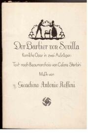 Der Barbier von Sevilla. Komische Oper in zwei Aufzügen... Text nach der gleichnamigen Komödie von Beaumarchais von Cesare Sterbini Der Barbier von Sevilla. Komische Oper in zwei Aufzügen... Text nach der gleichnamigen Komödie von Beaumarchais von Cesare Sterbini