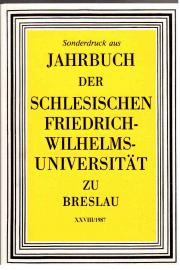 Jahrbuch XXVIII der Schlesischen Friedrich- Wilhelms-Universität zu Breslau Jahrbuch XXVIII der Schlesischen Friedrich- Wilhelms-Universität zu Breslau