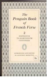The Penguin Book of French Verse 2 : Sixteenth to eighteenth centuries The Penguin Book of French Verse 2 : Sixteenth to eighteenth centuries