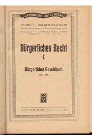 Bürgerliches Recht I: Bürgerliches Gesetzbuch (§§ 1 - 363). Hamburger Notausgabe. Bürgerliches Recht I: Bürgerliches Gesetzbuch (§§ 1 - 363). Hamburger Notausgabe.