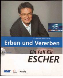 Ein Fall für Escher: Erben und vererben Ein Fall für Escher: Erben und vererben