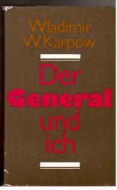 Der General und ich Der General und ich