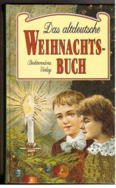 Das altdeutsche Weihnachtsbuch.