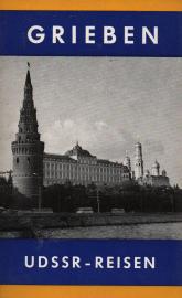 UDSSR-REISEN : Moskau, Leningrad, Kiew, Krim, Schwarzmeerküste, Unionsrepubliken und Landschaften UDSSR-REISEN : Moskau, Leningrad, Kiew, Krim, Schwarzmeerküste, Unionsrepubliken und Landschaften