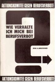 Wie verhalte ich mich bei Berufsverbot. Wie verhalte ich mich bei Berufsverbot.