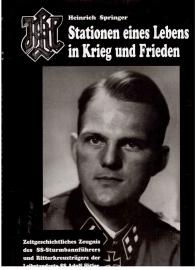 Stationen eines Lebens in Krieg und Frieden Zeitgeschichtliches Zeugnis des SS - Sturmbannführers und Ritterkreuzträgers der Leibstandarte SS Adolf Hitler. Stationen eines Lebens in Krieg und Frieden Zeitgeschichtliches Zeugnis des SS - Sturmbannführers und Ritterkreuzträgers der Leibstandarte SS Adolf Hitler.