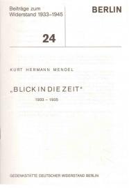 Blick in die Zeit 1933 - 1935 Blick in die Zeit 1933 - 1935